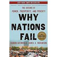 Why Nations Fail: The Origins of Power, Prosperity, and Poverty (eBook)